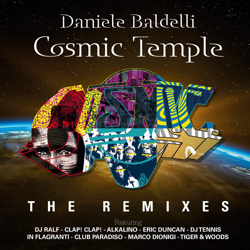 Daniele Baldelli - Cosmic Temple (The Remixes) [Mondo Groove]