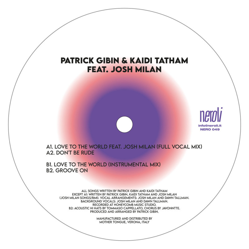 Patrick Gibin & Kaidi Tatham Feat. Josh Milan - Love To The World [Neroli]