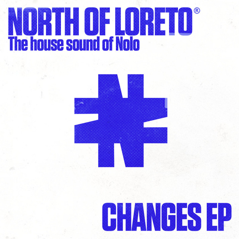 North Of Loreto - Changes EP