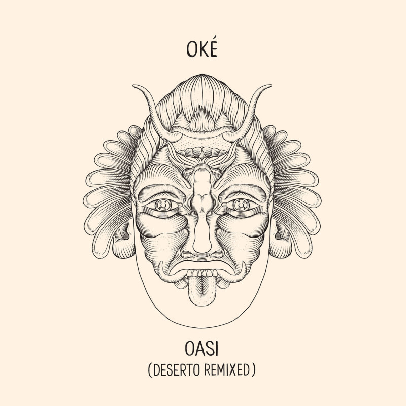 Oké - Oasi (Deserto Remixed) [Original Cultures]