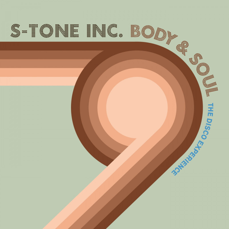 S-Tone Inc - Body & Soul: The Disco Experience [Schema Records]