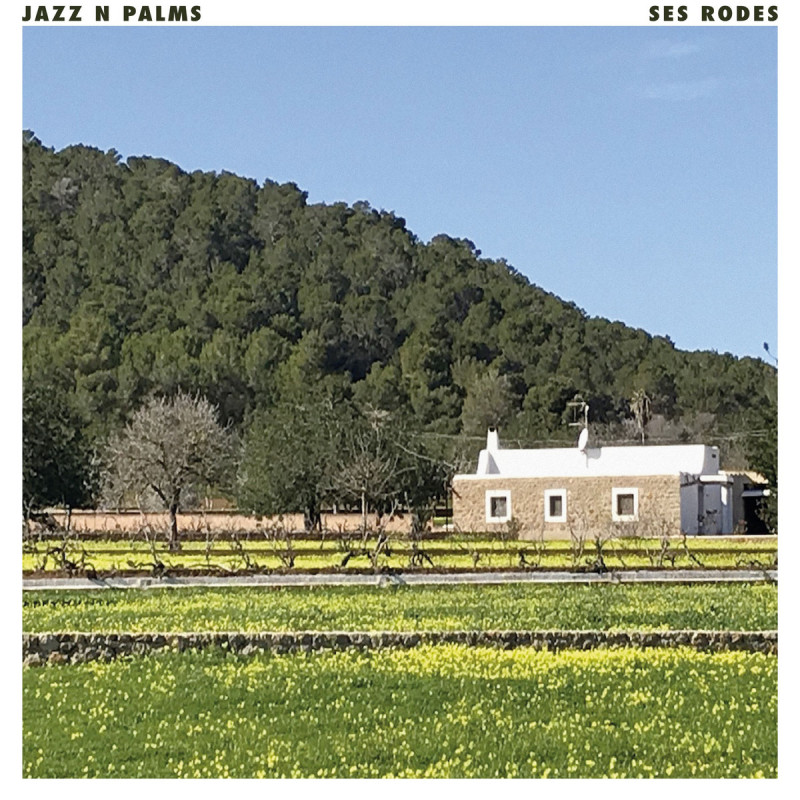 Jazz N Palms - Ses Rodes [Jazz N Palms Recordings]