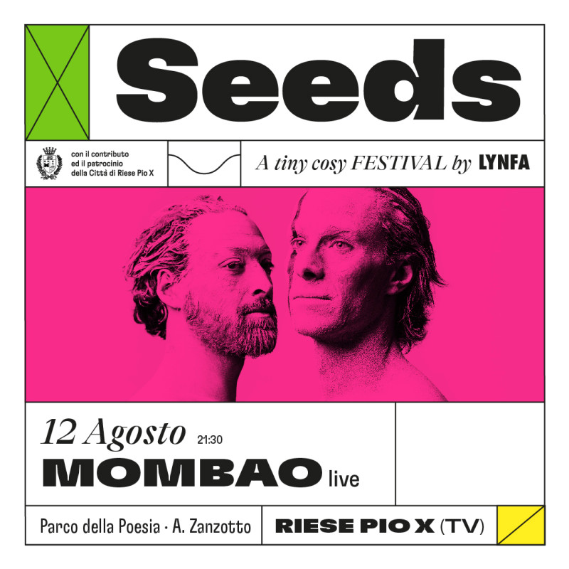 Seeds festival mombao live riese pio x 12 agosto 2022