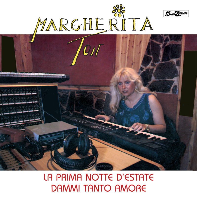 Margherita Ton – La Prima Notte D’Estate / Dammi Tanto Amore [Disco Segreta]