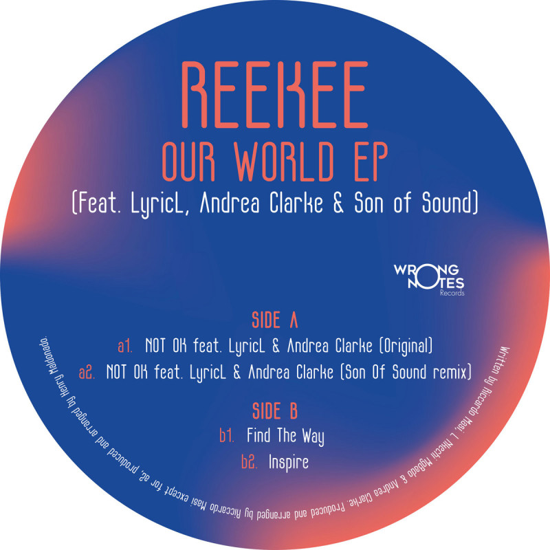 Reekee - Our World EP [Wrong Notes Records]