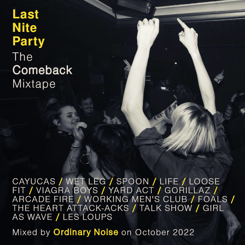 Ordinary Noise - Last Nite - The Comeback Mixtape