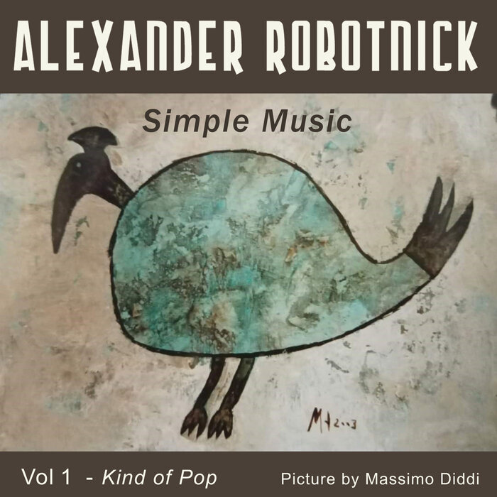 Alexander Robotnick - Simple Music Vol 1 - Kind of Pop [Hot Elephant]