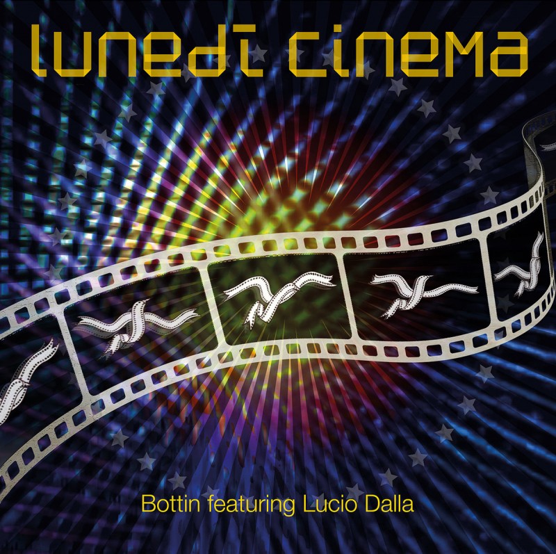 Bottin featuring Lucio Dalla - Lunedì Cinema [Archeo Recordings]
