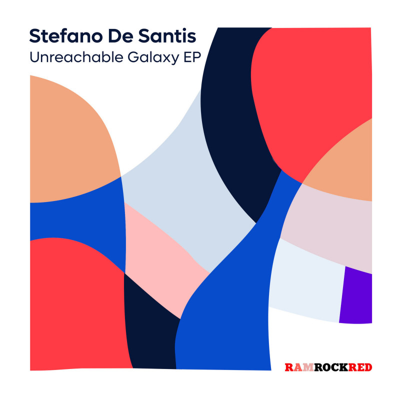Stefano De Santis - Unreachable Galaxy EP [Ramrock Red Records]
