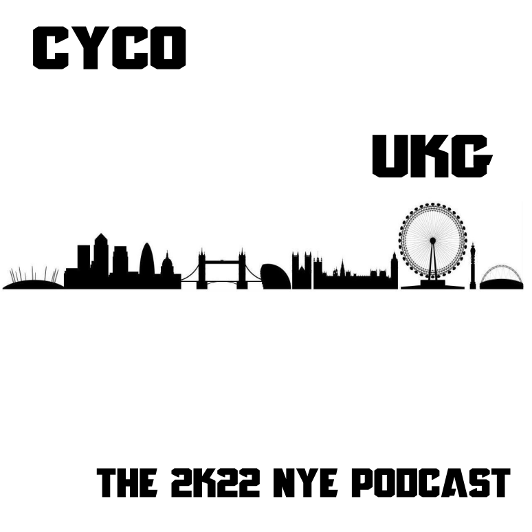 The_Cyco's_NYE_Podcast