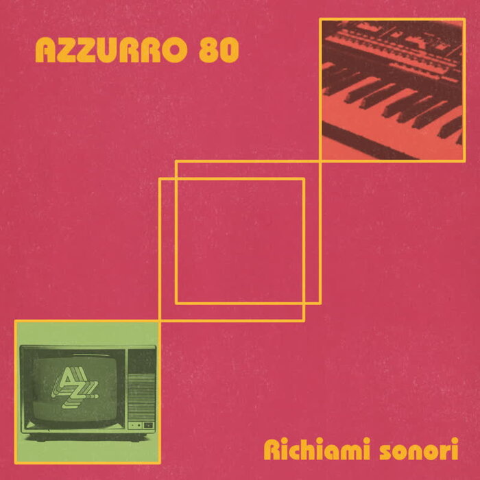 Azzurro 80 - Richiami Sonori [Four Flies Records]