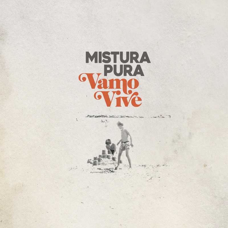 Mistura Pura - Vamo Vive [Ubiquity]