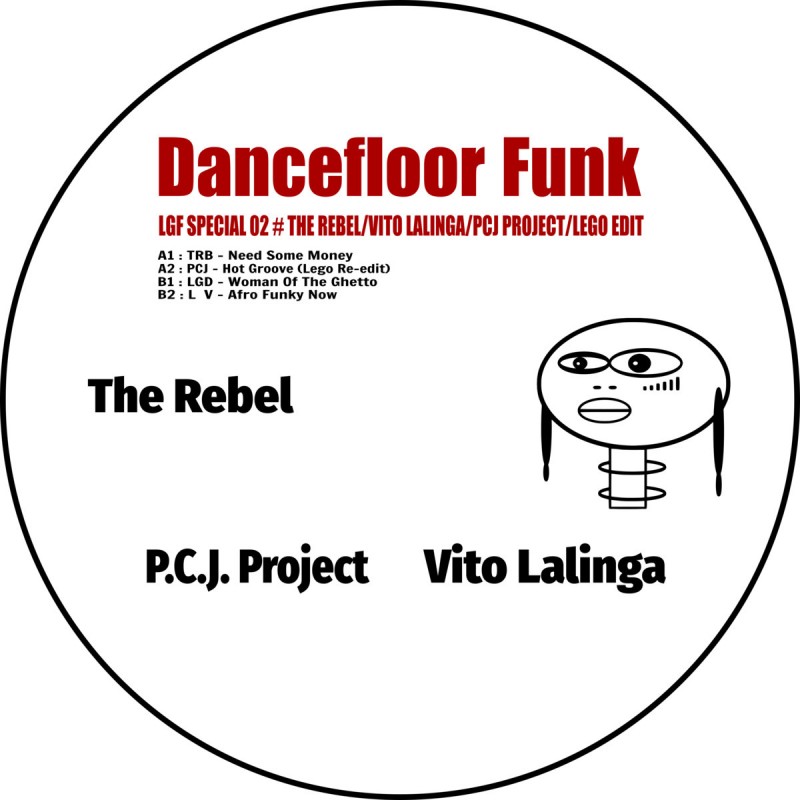 The Rebel - Vito Lalinga - PCJ Project - Lego Edit - Dancefloor Funk [Legofunk Records]