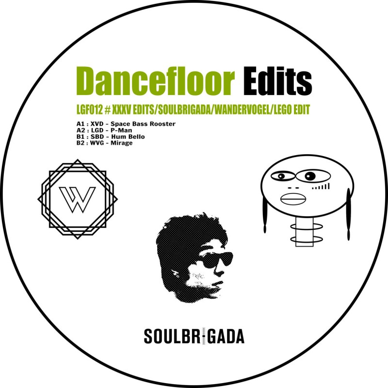 XXXV Edits / Soulbrigada / Wandervogel / Lego Edit - Dancefloor Edits [Legofunk Records]