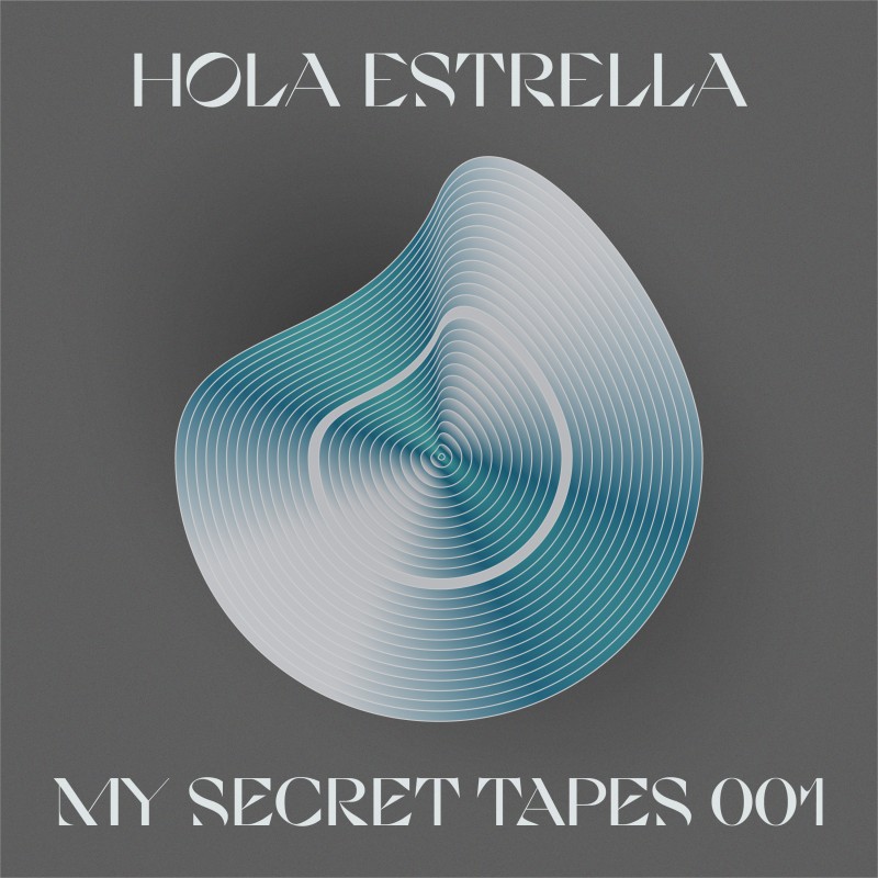 My Secret Tapes 001 - Hola Estrella