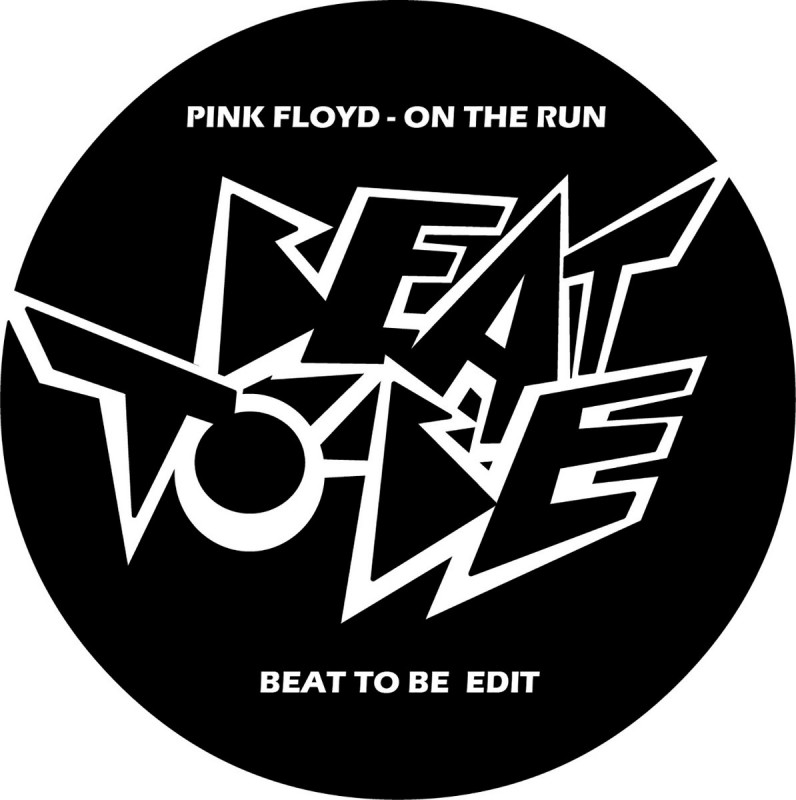 Pink Floyd - On The Run (Beat To Be Edit) [Beat To Be]