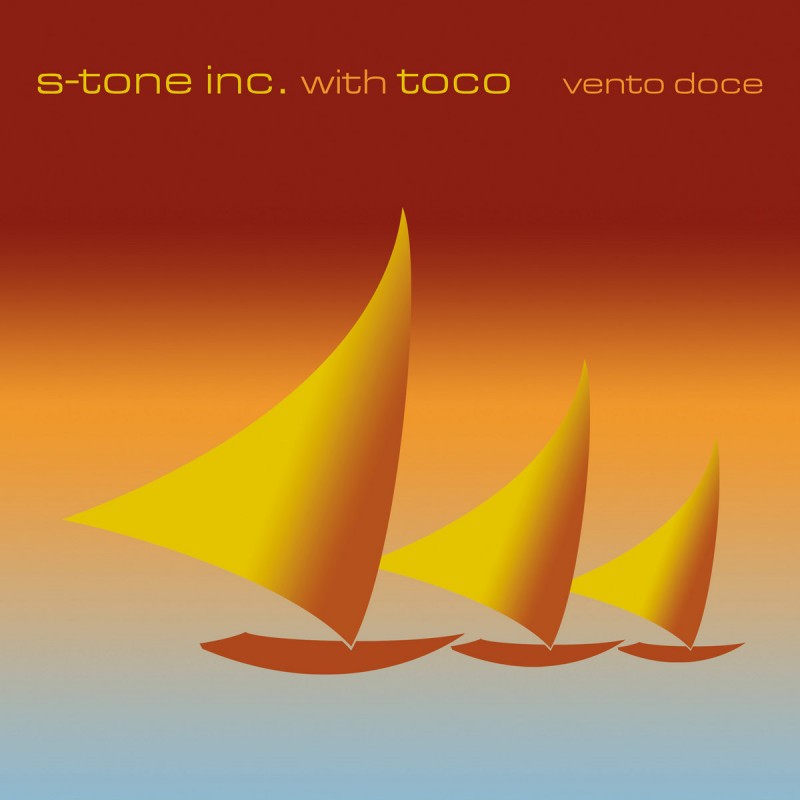 S-Tone Inc. - Vento Doce (with Toco) [Schema Records]