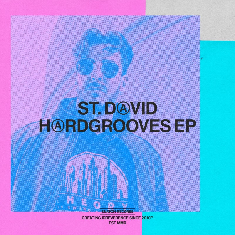 St. David - Hardgrooves EP [Snatch! Records]