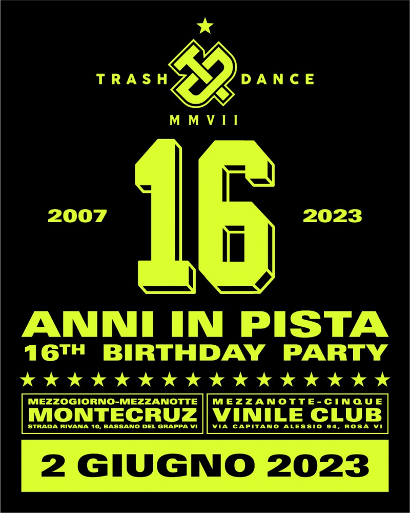 Trash Dance 16th Birthday Party