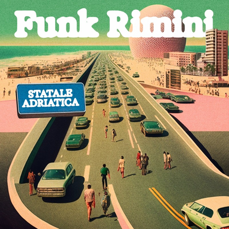 Funk Rimini - Statale Adriatica [Soul Clap Records]