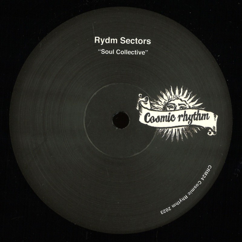 Rydm Sectors - Soul Collective [Cosmic Rhythm]