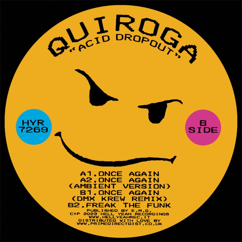 Quiroga - Acid Dropout [Hell Yeah Recordings]