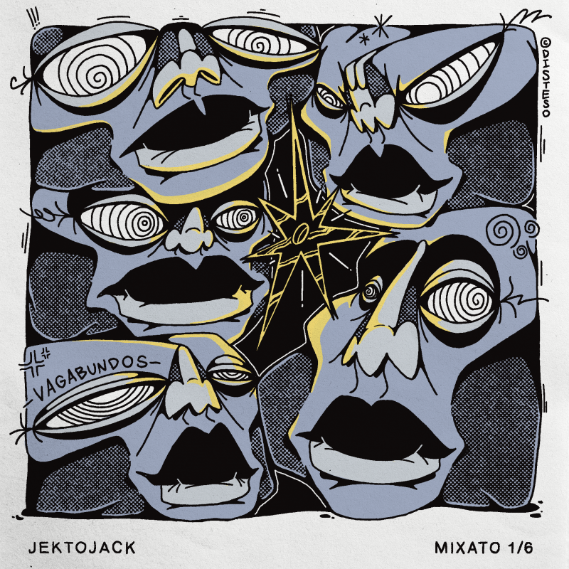 Jektojack - Vagabundos 1/6 mixtape