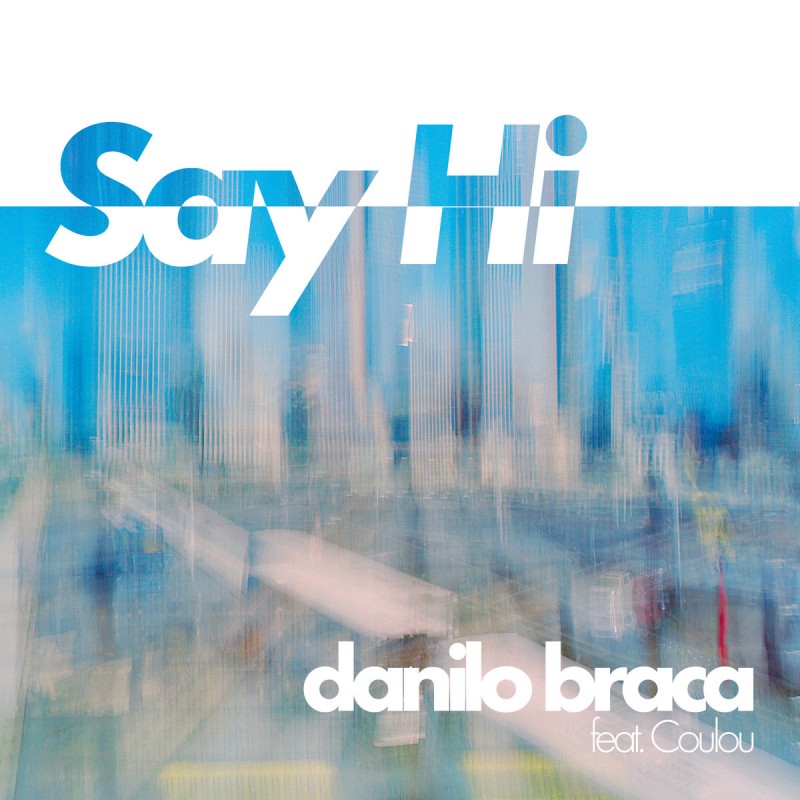 Danilo Braca - Say Hi [TSoNYC-The Sound of New York City]