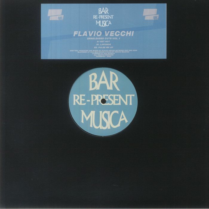 Flavio Vecchi - Unreleased Cuts Vol 1 [Bar Musica]