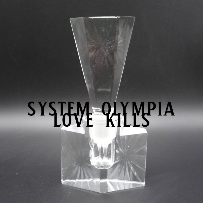 System Olympia - Love Kills [Okay Nature]