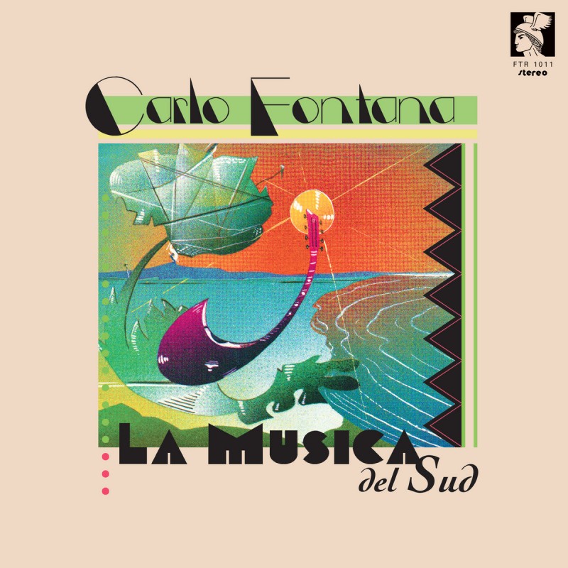 Carlo Fontana - La Musica Del Sud (Selected Works From 1979 To 1988) [Futuribile]