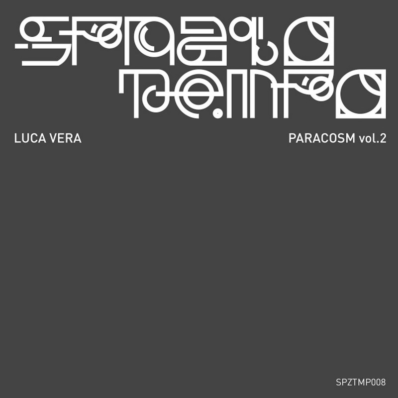 Luca Vera - Paracosm Vol_._2 [Spazio Tempo]