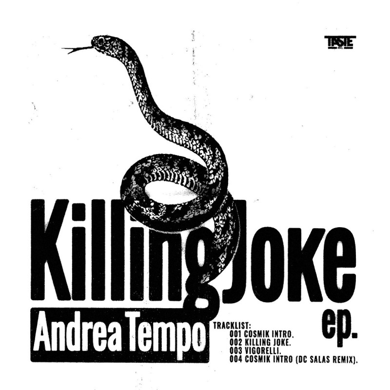 Andrea Tempo - Killing Joke EP [Taste Rec.]