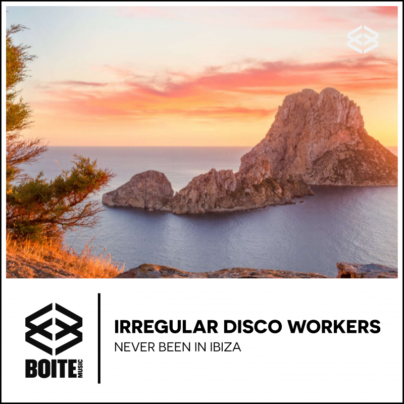 Irregular Disco Workers - Never Been in Ibiza [Boite Music]