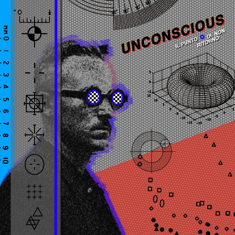 Unconscious - Il Punto Di Non Ritrono [Oráculo Records]