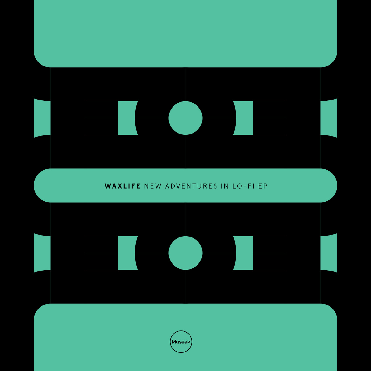 Waxlife - New Adventures in Lo-Fi EP [Museek Record Label]