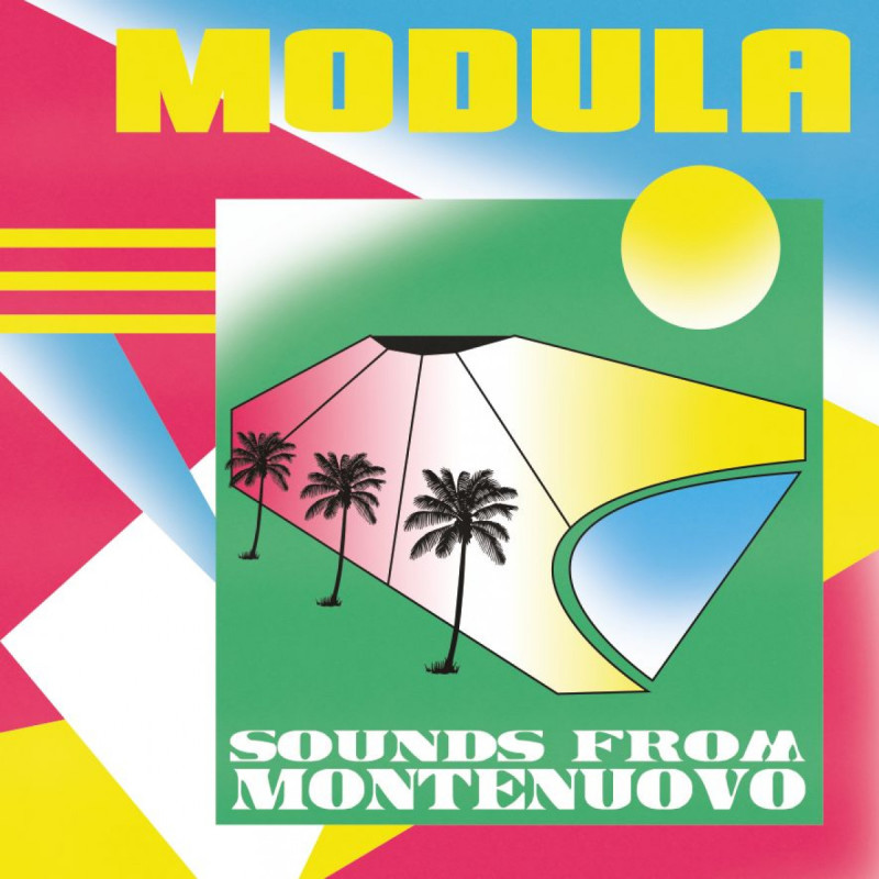 Modula - Sounds From Montenuovo EP [Bordello A Parigi]