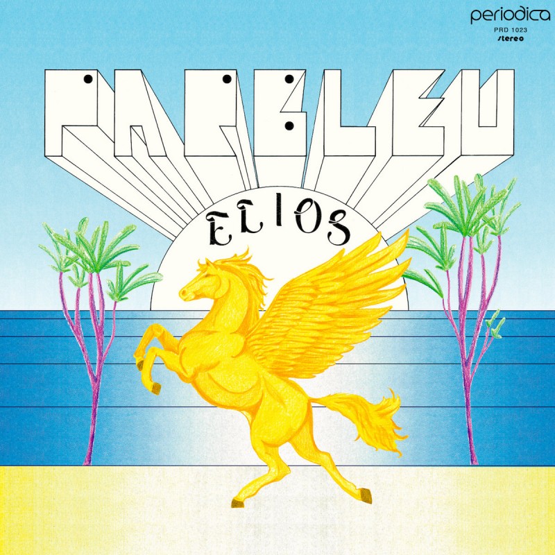 Parbleu - Elios [Periodica Records]