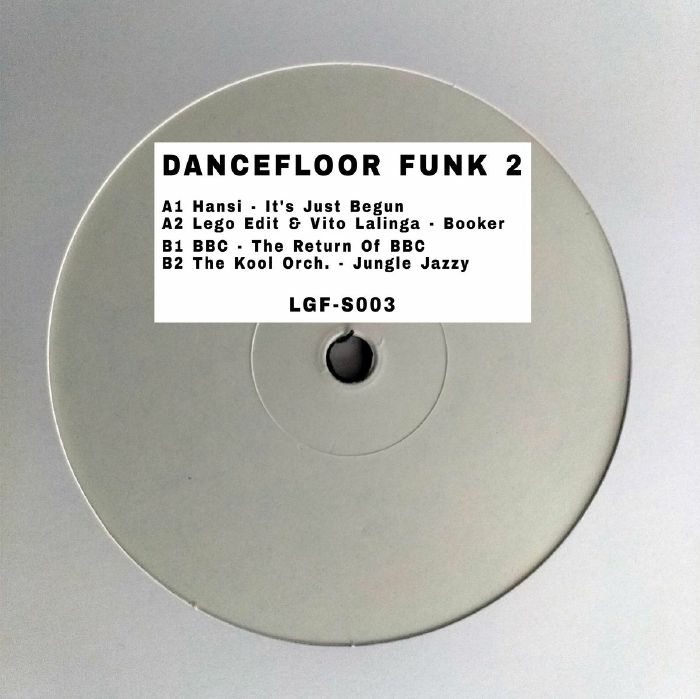 Hansi / Lego Edit / Vito Lalinga - Dancefloor Funk 2 [Legofunk Records]