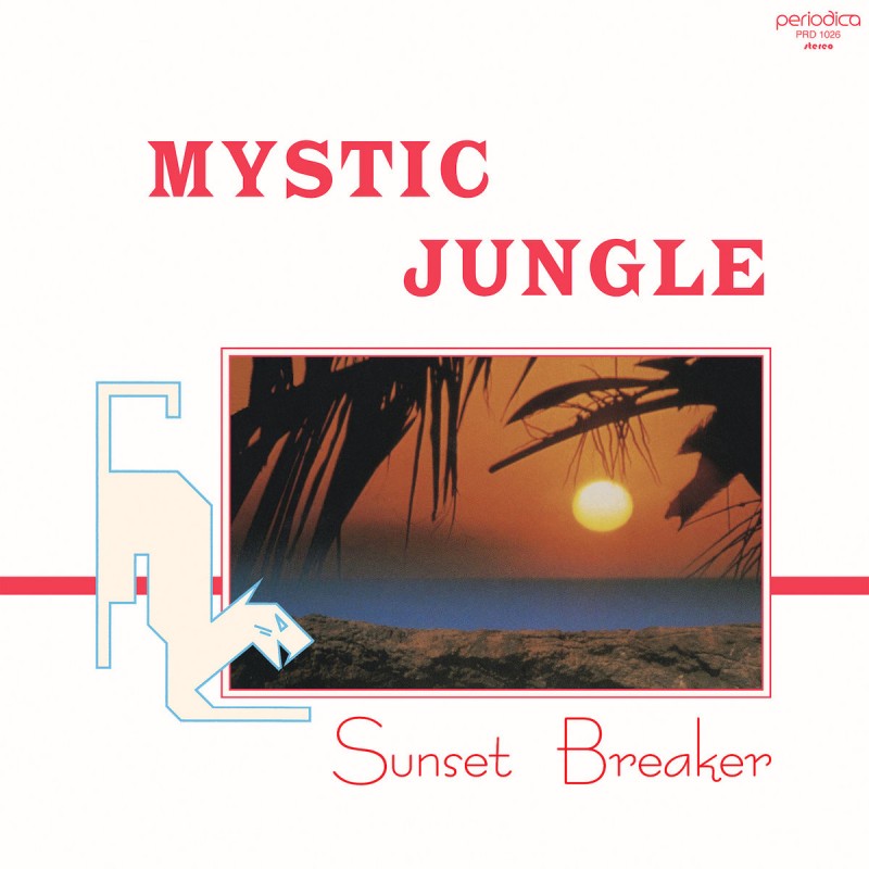 Mystic Jungle - Sunset Breaker [Periodica Records]