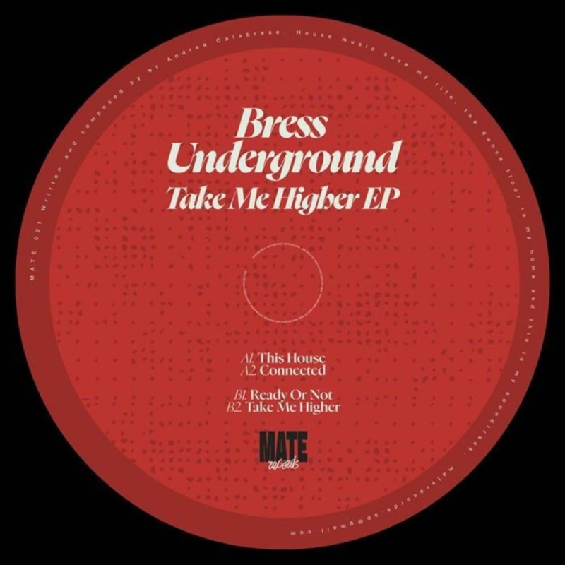 Bress Underground - Take Me Higher EP [Mate]
