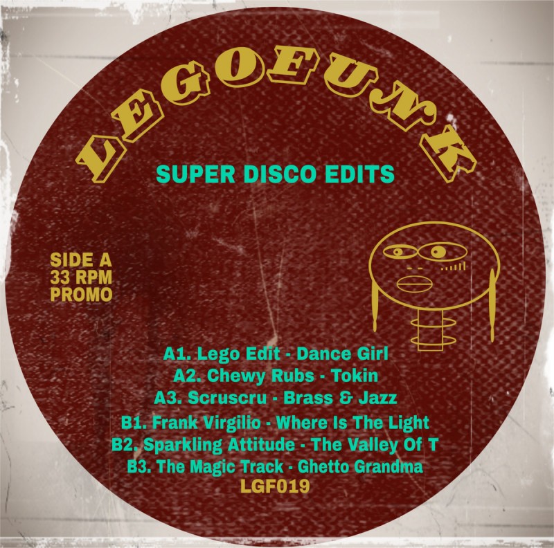 Lego Edit / Chery Rubs / Scruscru / Frank Virgilio / Sparkling Attitude / The Magic Track - Super Disco Edits [Legofunk Records]