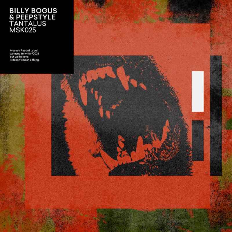 Billy Bogus & Peepstyle - Tantalus [Museek]
