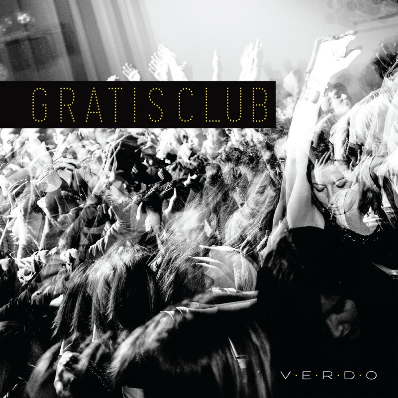 Verdo - Gratis Club [Hell Yeah Recordings]