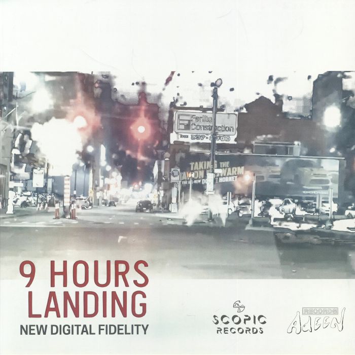 New Digital Fidelity - 9 Hours Landing (feat GE-OLOGY mix) [Adeen / Scopic Records]