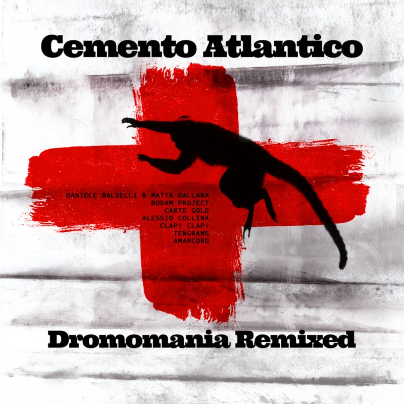 Cemento Atlantico - Dromomania Remixed [Bronson Recordings]