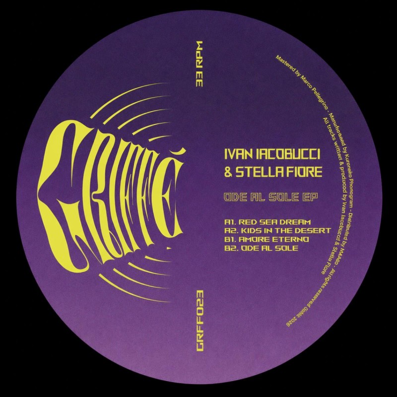 Ivan Iacobucci & Stella Fiore - Ode Al Sole EP [Griffe]