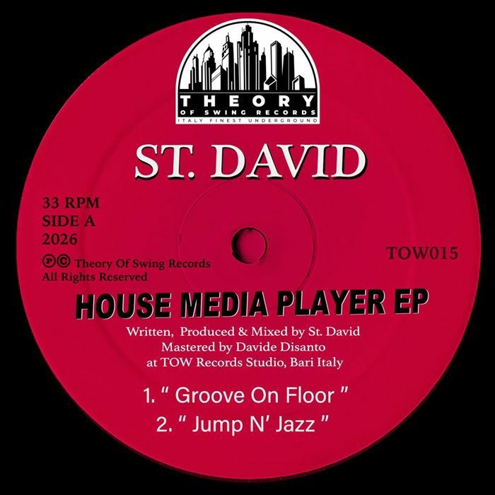 St David - House Media Player EP [Theory Of Swing]