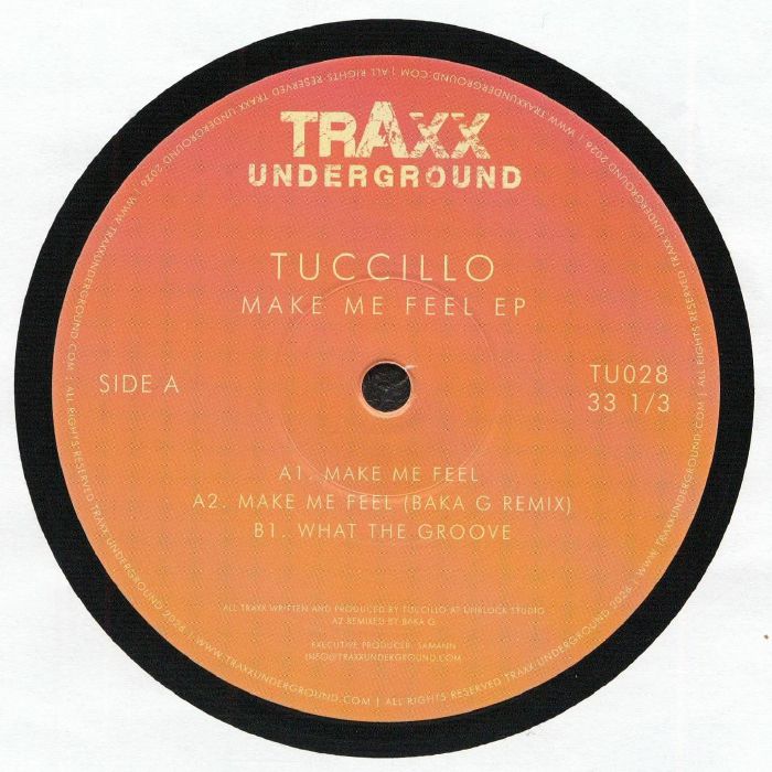 Tuccillo - Make Me Feel EP [Traxx Underground]