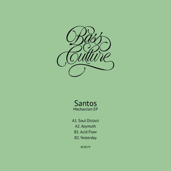 Santos - Mechanism EP [Bass Culture]